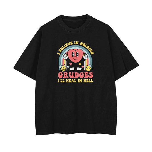 I Believe In Holding Grudges Oversized T-shirt