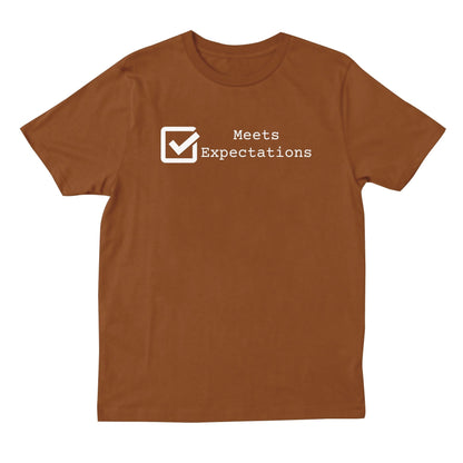 Meets Expectations T-shirt